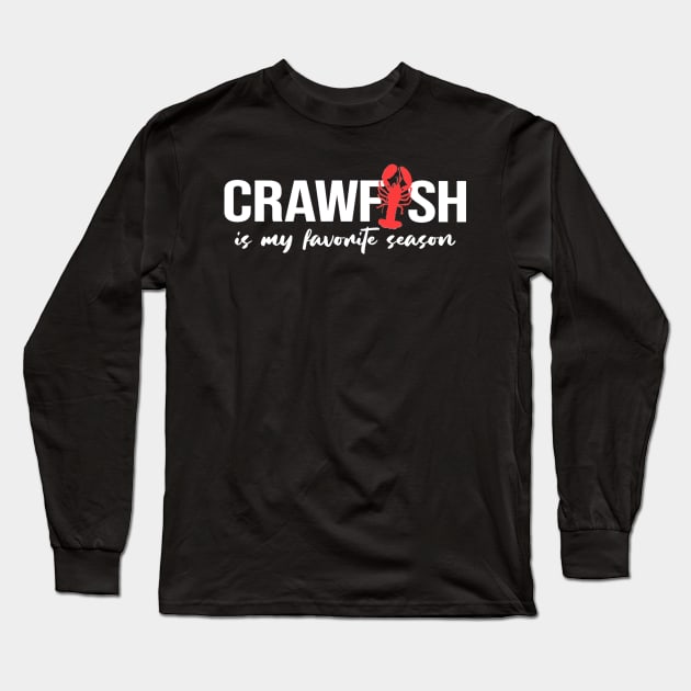 Crawfish Is My Favorite Season Leopard Funny Cajun Lobster Long Sleeve T-Shirt by Johner_Clerk_Design